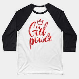 Girls Have the Power to Change the World Baseball T-Shirt